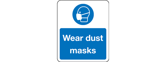 Wear Dust Masks Signs