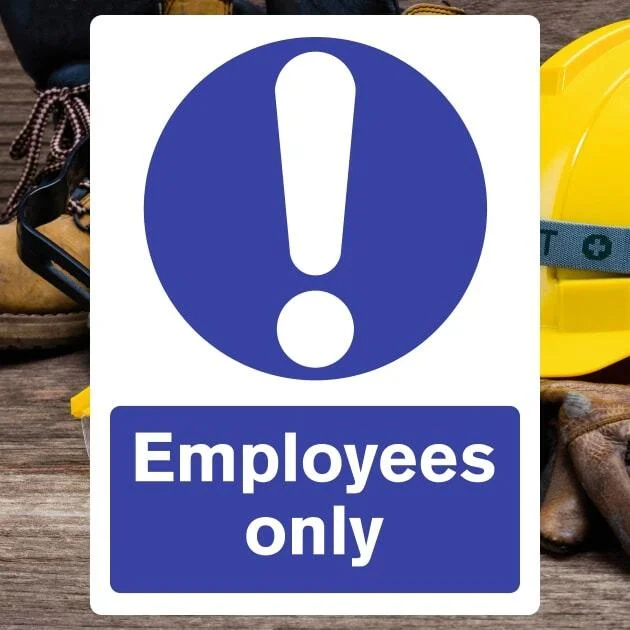 Employees Only Safety Sign 