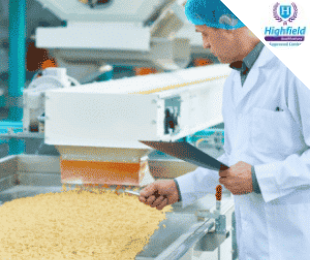 Highfield Level 3 Award in HACCP Training for Food Manufacturing