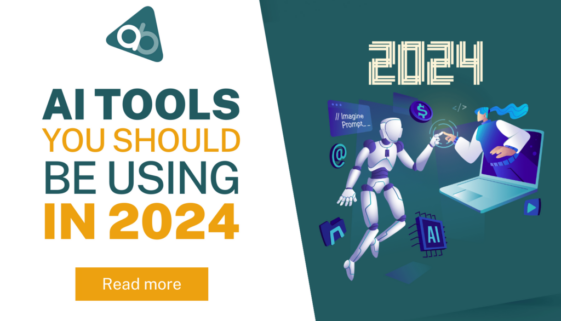 AI Tools You Should Be Using In 2024