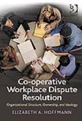 Co-operative Workplace Dispute Resolution