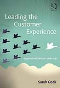 Leading the Customer Experience: Inspirational Service Leadership 