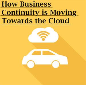 How Business Continuity is moving towards the cloud