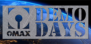 Experience OMAX Demo Days Anywhere