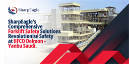 SharpEagle''s Comprehensive Forklift Safety Solutions Revolutionise Safety at IIFCO Delmon - Yanbu Saudi.