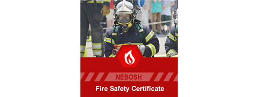 NEBOSH Certificate in Fire Safety