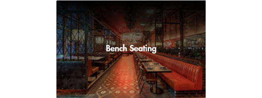   Bench Seating