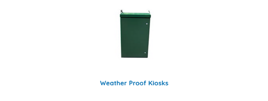 Weather Proof Kiosks