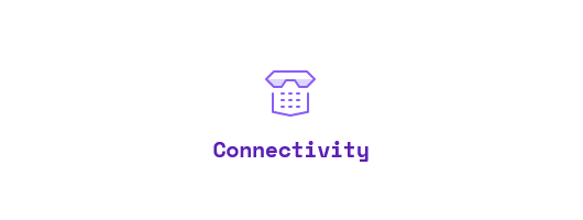 Connectivity