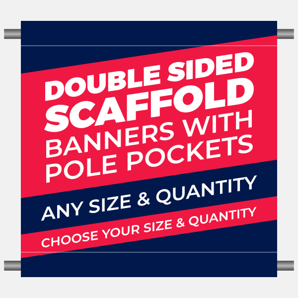 Scaffold Banners &minus; Double Sided