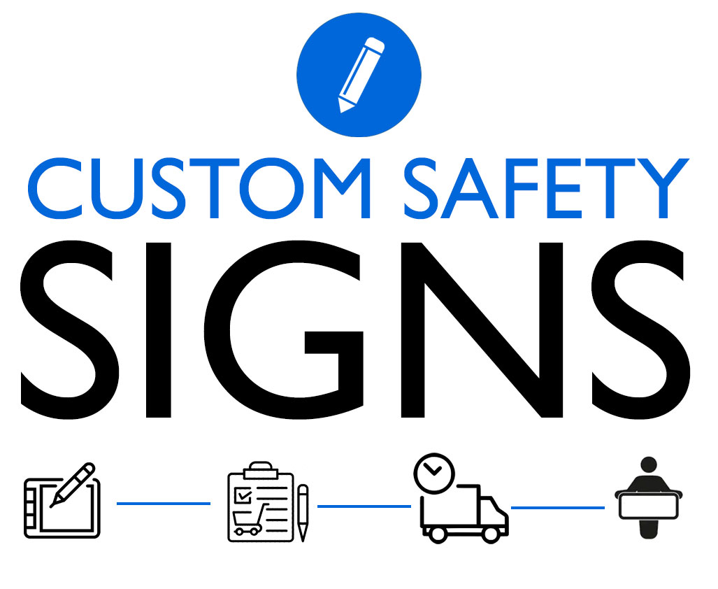 Custom Safety Signs