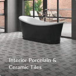 Interior Porcelain & Ceramic Tiles