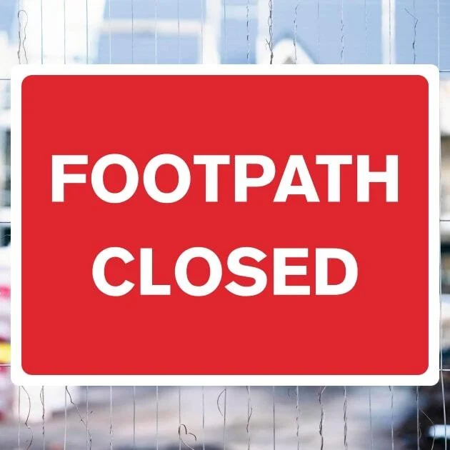 Footpath Closed Safety Sign 